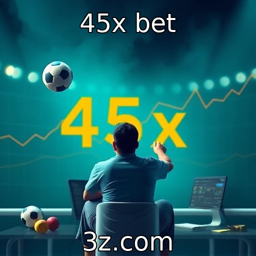 45x bet Apostas Esportivas: Estratégias para Maximizar Seus Lucros em 2025