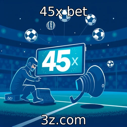 45x bet Descubra as Melhores Estratégias para Apostas em Eventos Esportivos